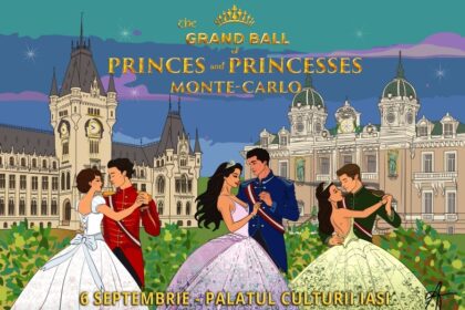 marele bal al printilor si printeselor de la monte carlo va avea loc la palatul culturii din iasi in septembrie 2025 68874e12678ef