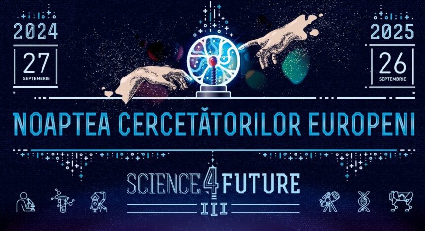 noaptea cercetatorilor europeni 2025 aduce vineri seara stiinta in centrul iasului cele mai inedite sectiuni de pe pietonal 68d1eaf7bd57b