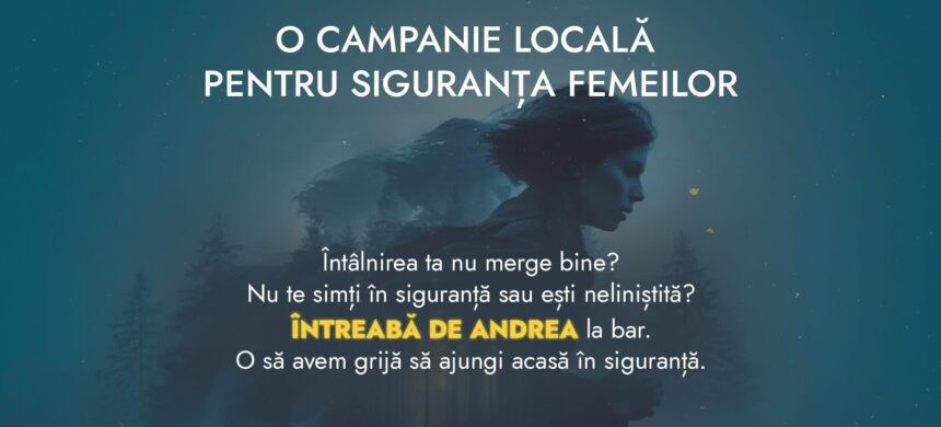 intreaba de andrea campanie pentru siguranta femeilor lansata la iasi localuri cunoscute s au alaturat 68f9745ac6a33