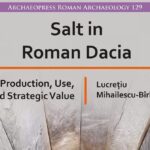 prima monografie despre sarea din dacia romana publicata la oxford de un profesor al uaic 693739c2381cf