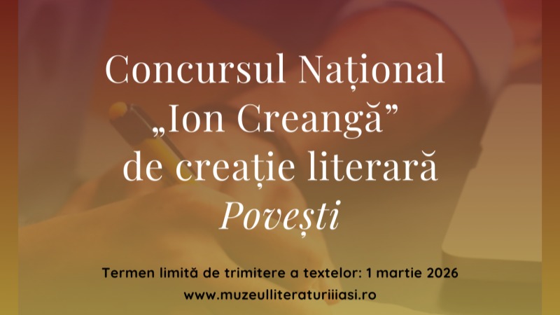 scrii povesti inscrie te la concursul national ion creanga de creatie literara 699907d935ec4