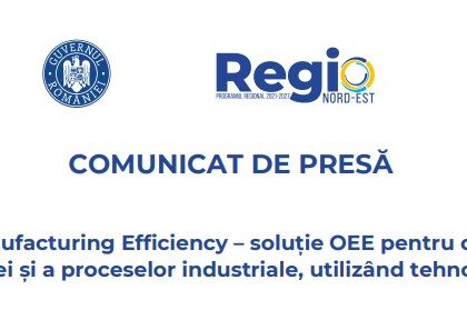 a fost lansat proiectul cu titlul smart manufacturing efficiency solutie oee pentru optimizarea productiei si a proceselor industriale utilizand tehnologii iot p 69a6ae5ee1e25