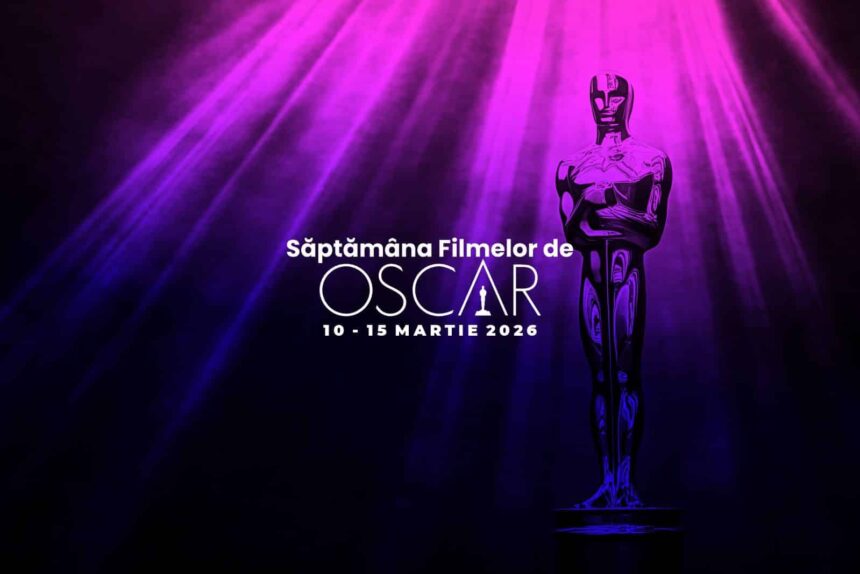 saptamana filmelor de oscar selectie speciala la cinema ateneu iasi 69a99c5a519a4