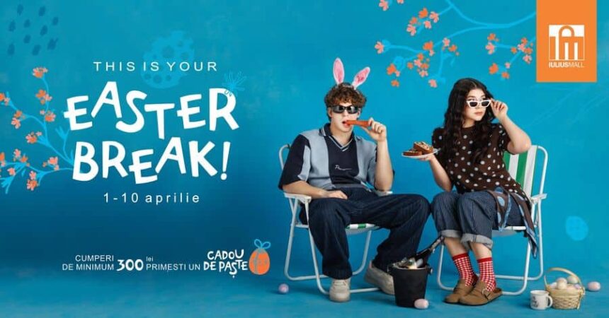 de paste iulius mall iasi iti face plinul la masina participa in campania this is your easter break si castiga premii inedite 69cea14dca344